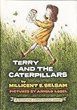 Hardcover Terry And The Caterpillars: A Science I CAN READ Book