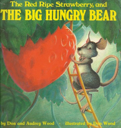 The Little Mouse, The Red Ripe Strawberry and T... 0590225618 Book Cover