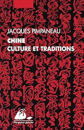 Chine, culture et traditions