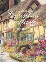 A Treasury of Country Cottages Journal 1850811393 Book Cover