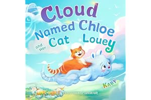 Cloud~Named~Chloe and Her Cat Louey: Science Fiction for Curious Kids (Marsimble)