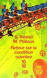 Retour sur la condition ouvrière