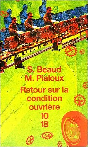 Amazon Fr Retour Sur La Condition Ouvriere Enquete Aux Usines Peugeot De Sochaux Monbeliard Stephane Beaud Michel Pialoux Livres Amazon Fr Retour Sur La Condition Ouvriere Enquete Aux Usines Peugeot De Sochaux Monbeliard Stephane Beaud Michel Pialoux Livres