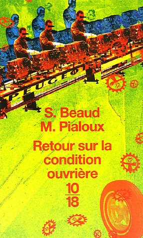 Retour sur la condition ouvrière