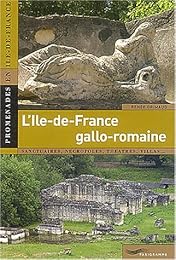 L' Île-de-France gallo-romaine