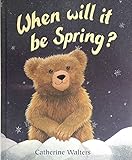 Hardcover When Will it be Spring Again? Book