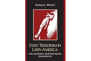 State Terrorism in Latin America: Chile, Argentina, and International Human Rights (Latin American Silhouettes)