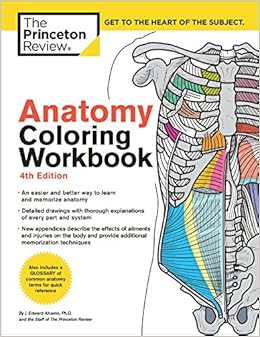 Anatomy Coloring Workbook, 4th Edition: An Easier and Better Way to Learn Anatomy
