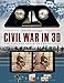 Smithsonian Civil War in 3D: The Life and Death of the Solider by Michael Stephenson, Smithsonian Institution