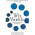 The Ten Worlds: The New Psychology of Happiness