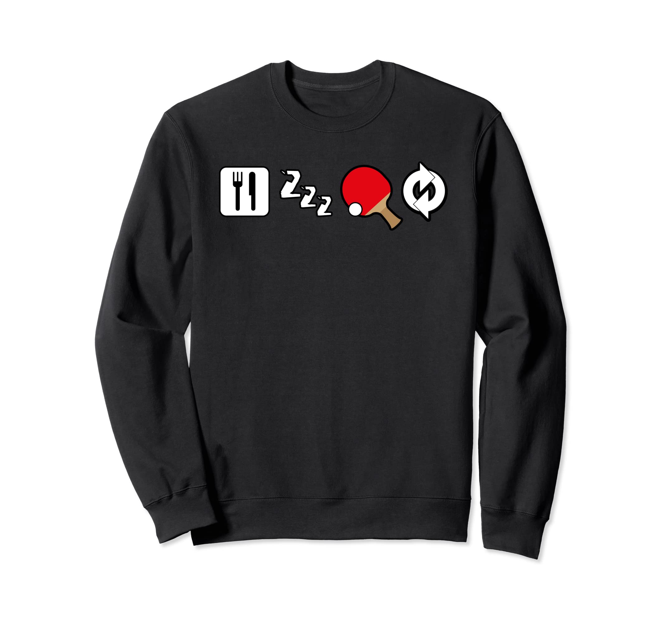 Eat Sleep Ping Pong Repeat Table Tennis Sweatshirt