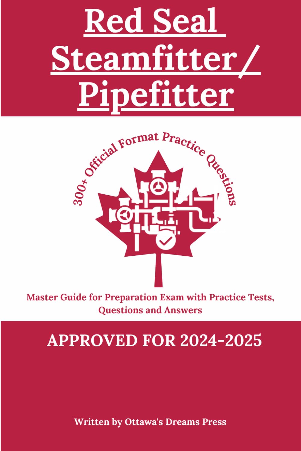 Red Seal Steamfitter/Pipefitter: Master Guide for