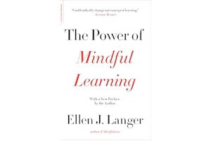 The Power of Mindful Learning (A Merloyd Lawrence Book)