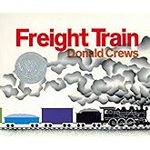 Freight Train Board Book: A Caldecott Honor Award Winner (Caldecott Collection)