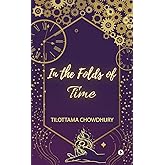 In the Folds of Time