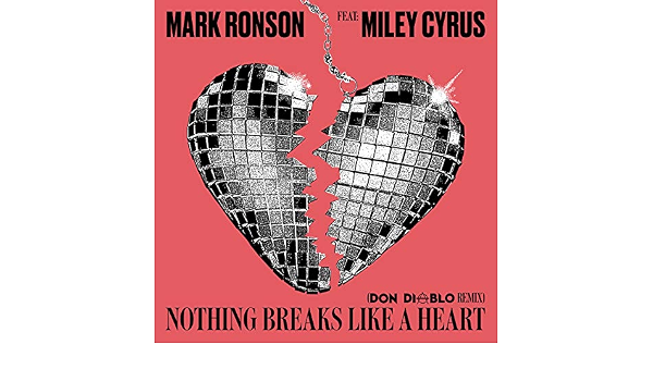 Nothing Breaks Like A Heart Don Diablo Remix By Mark Ronson Feat Miley Cyrus On Amazon Music Amazon Com