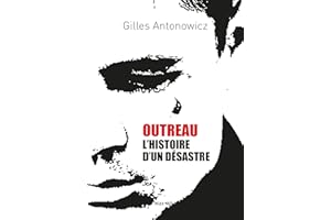 Outreau, l’histoire d’un désastre: Essais - documents (French Edition)