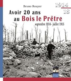 Avoir 20 ans au Bois-le-Prêtre