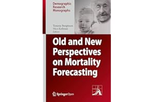 Old and New Perspectives on Mortality Forecasting (Demographic Research Monographs)