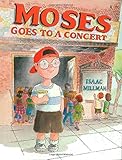 Moses Goes to a Concert