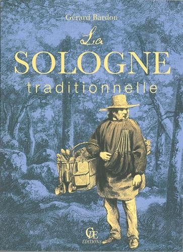 La  Sologne traditionnelle