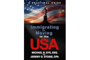 Immigrating and Moving to the USA: A Practical Guide