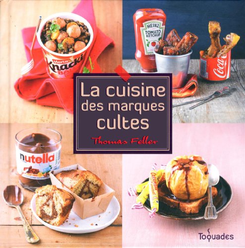 La  cuisine des marques cultes