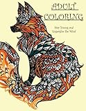 Adult Coloring Book: 75 Intricately Beautiful Animals, Mandalas, Flowers, etc...: Stay Young - Energize the Mind - Inspire (Gorgeous Color) (Volume 1) by Black