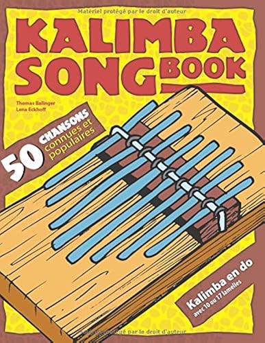 Download Kalimba Songbook: 50 chansons connues et populaires PDF