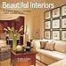 Beautiful Interiors: An Expert's Guide to Creating a More Liveable Home by 