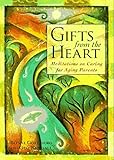 Image de Gifts From the Heart : Meditations on Caring for Aging Parents