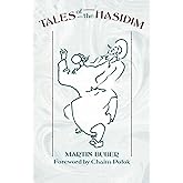 Tales of the Hasidim (The Early Masters / The Later Masters)