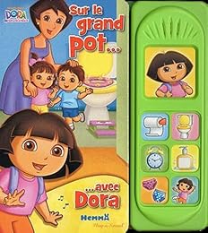 Sur le grand pot avec Dora