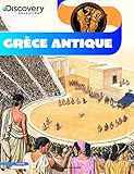 Discovery Education: Grece Antique (French Edition) by 