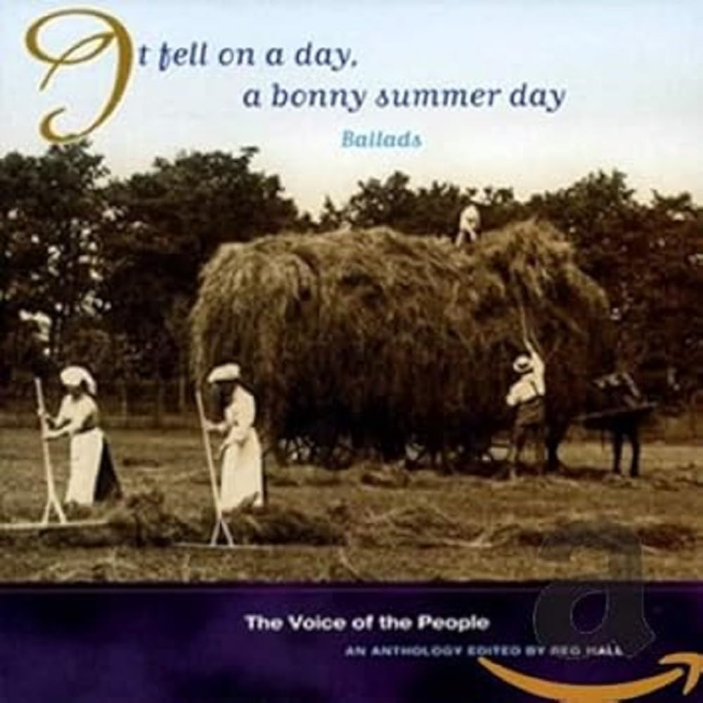 It Fell On A Day, A Bonny Summer Day (The Voice Of The People: Vol.17)