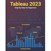 Tableau 2023: Step-by-Step for Beginners