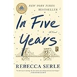 In Five Years: A Novel