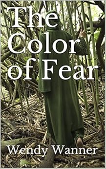 The Color of Fear by [Wanner, Wendy]