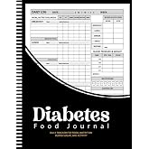 Complete Diabetes Journal: Simple Daily Tracker for food, nutrition blood sugar and activity & more