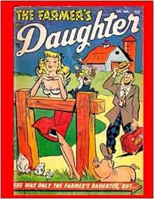 The Farmers Daughter #1: Classic Golden Age Comic!: Publications Inc