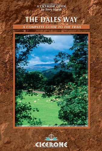 The Dales Way: A Complete Guide to the Trail (British Long-distance Trails)
