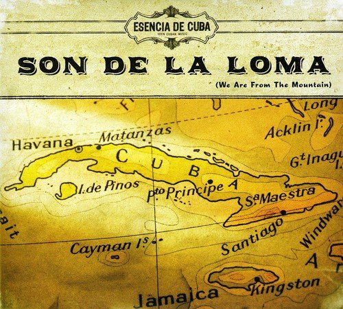 Son De La Loma (We Are From The Mountain)