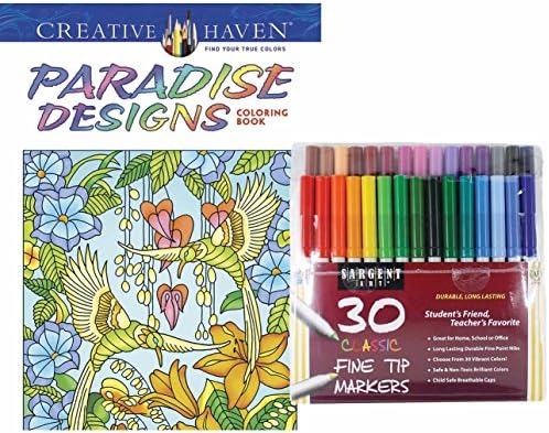 Sargent Art Fine Tip Markers, Set of 30, and Dover Creative Haven Adult Coloring Book, Stress Relieving Therapy Best New Release (Paradise Designs )
