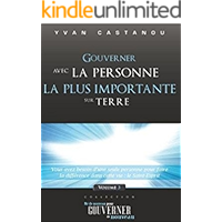 Gouverner avec la personne la plus importante sur Terre: Vous avez besoin d'une seule personne pour faire la différence… book cover