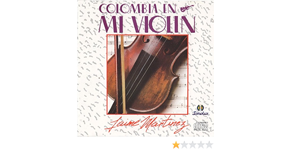 Amazon.com: Colombia En Mi Violin: CDs y Vinilo