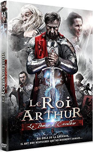 LE ROI ARTHUR : LE POUVOIR D'EXCALIBUR