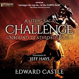 Unbound Deathlord, Book 1 - Edward Castle