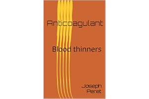 Anticoagulant: Blood thinners