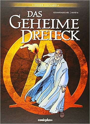 Das Geheime Dreieck Gesamtausgabe Amazon De Convard Didier Falque Denis Bucher