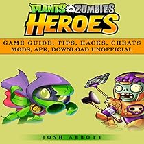 Plants Vs Zombies Heroes Game Guide, Tips, Hacks, Cheats Mods, Apk, Download Unofficial Plants Vs Zombies Heroes Game Guide, Tips, Hacks, Cheats Mods, Apk, Download Unofficial